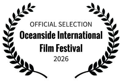 Oceanside International Film Festival — Official Selection 2026